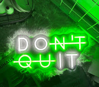 "DON'T QUIT DO IT" – LED Wall Art Motivational Neon Sign