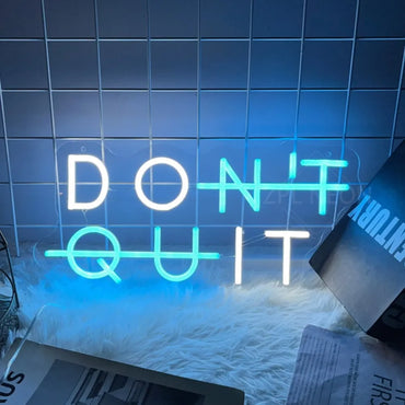 "DON'T QUIT DO IT" – LED Wall Art Motivational Neon Sign