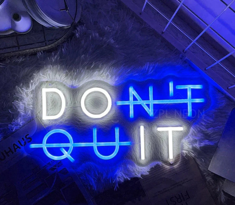 "DON'T QUIT DO IT" – LED Wall Art Motivational Neon Sign